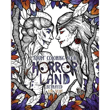 Adult Coloring Book Horror Land: Betrayed (Book 5)