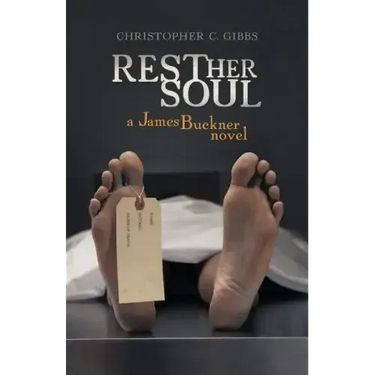 Rest Her Soul: A James Buckner Novel