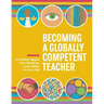 Becoming a Globally Competent Teacher