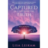 Captured In A Life Case For Truth