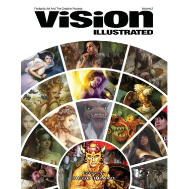 Vision Illustrated 2: Fantastic Art and the Creative Process