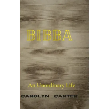 Bibba: An Unordinary Life