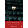 Anti-burnout: How to Create a Psychologically Safe and High-performance Organisation