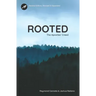Rooted: The Apostles' Creed - Second Edition