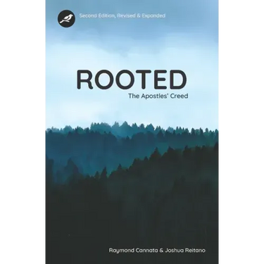 Rooted: The Apostles' Creed - Second Edition