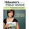 The Educator's Field Guide: From Organization to Assessment (And Everything in Between)