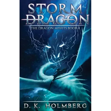 Storm Dragon: An Epic Fantasy Adventure