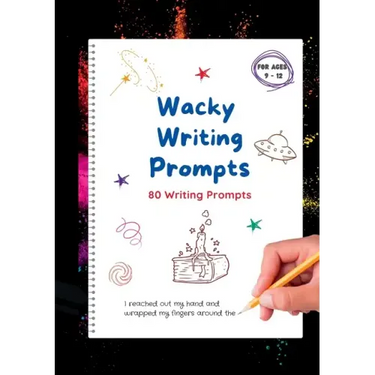 Wacky Writing Prompts Journal: 80 writing prompts to spark the creative writing bug!