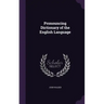 Pronouncing Dictionary of the English Language