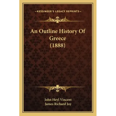 An Outline History Of Greece (1888)