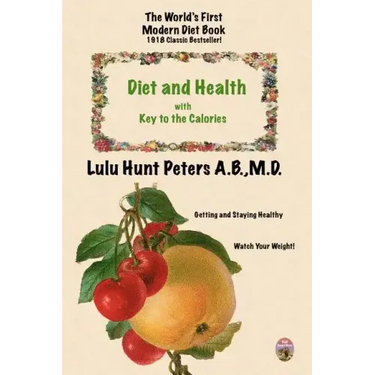 Diet & Health: with Key to the Calories