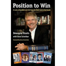 Position to Win: A Look at Baseball and Life From the Best Seat in the House