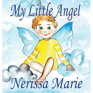 My Little Angel (Inspirational Book about Self-Esteem for Kids, Preschool Books, Kids Books, Kindergarten Books, Baby Books, Kids Book, Ages 2-8, Todd