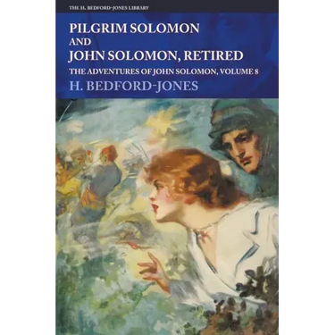 Pilgrim Solomon and John Solomon, Retired: The Adventures of John Solomon, Volume 8
