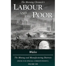 Labour and the Poor Volume VIII: Wales, The Mining and Manufacturing Districts