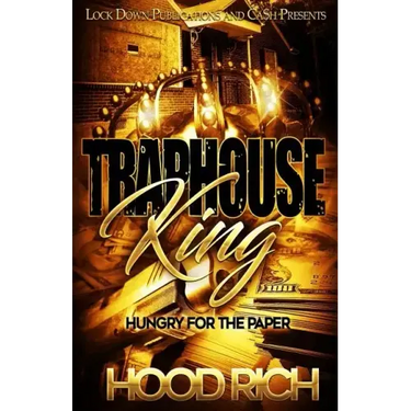 Traphouse King: Hungry for the Paper