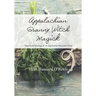 Appalachian Granny Witch Magick: Magick and Musings of an Appalachian Mountain Witch