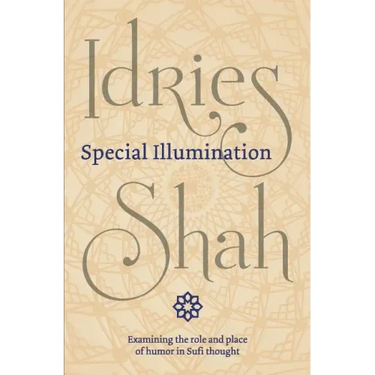 Special Illumination: The Sufi Use of Humor