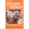 Oglala Women: Myth, Ritual, and Reality