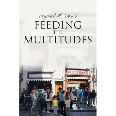 Feeding the Multitudes