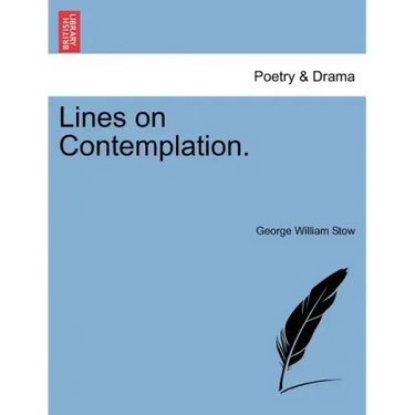 Lines on Contemplation.