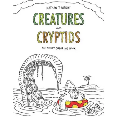 Creatures and Cryptids: An Adult Coloring Book