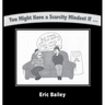 You Might Have a Scarcity Mindset If...