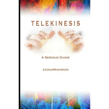 Telekinesis: A Serious Guide