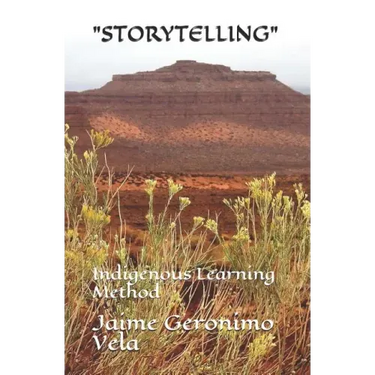 "Storytelling": Indigenous Learning Method