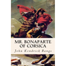 Mr. Bonaparte of Corsica