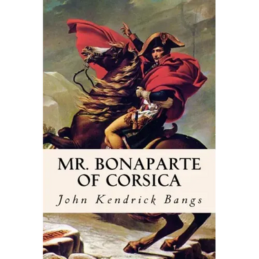 Mr. Bonaparte of Corsica