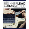 The Beginner Lead Guitar Method