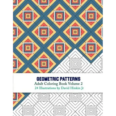 Geometric Patterns - Adult Coloring Book Volume 2