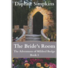 The Bride's Room: The Adventures of Mildred Budge (Book 3)