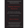 Healing America's Narratives: The Feminine, the Masculine, & Our Collective National Shadow