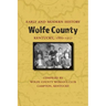 Early and Modern History of Wolfe County, Kentucky, 1860-1957