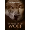 House of the Wolf