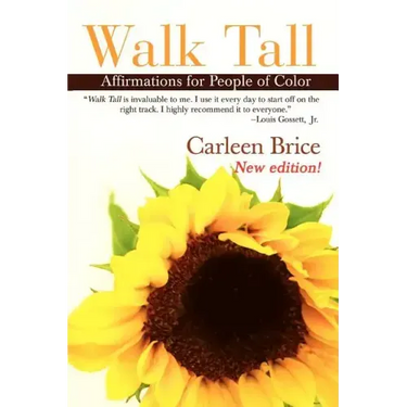 Walk Tall: Affirmations for People of Color