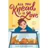 All You Knead Is Love