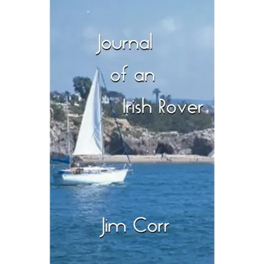 Journal of an Irish Rover: Part One