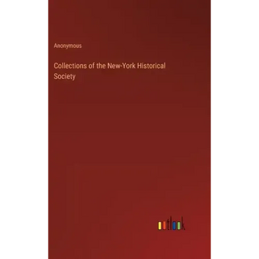 Collections of the New-York Historical Society