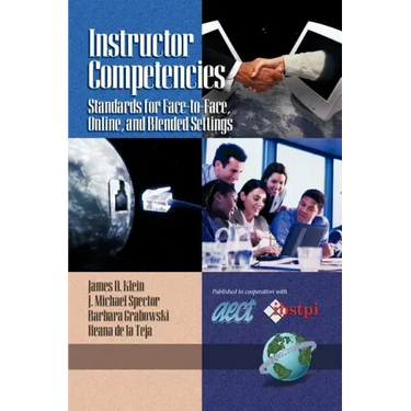Instructor Competencies: Standards for Face-To-Face, Online, and Blended Settings