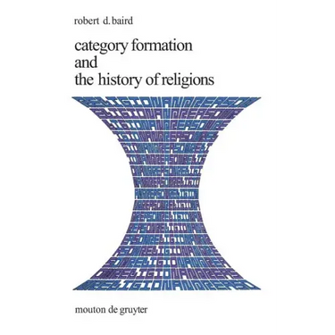 Category Formation and the History of Religions