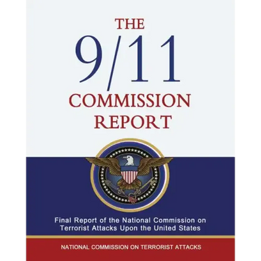 The 9/11 Commission Report: Final Report of the National Commission on Terrorist Attacks Upon the United States
