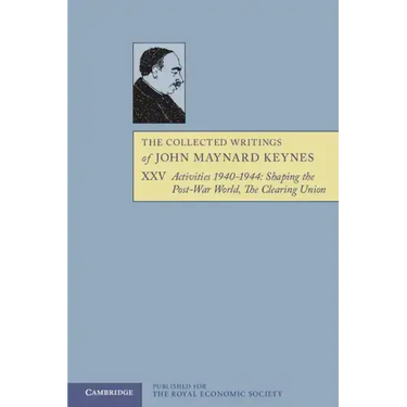 The Collected Writings of John Maynard Keynes
