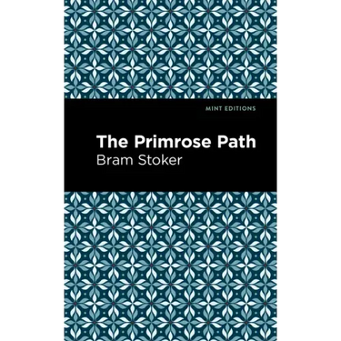 The Primrose Path