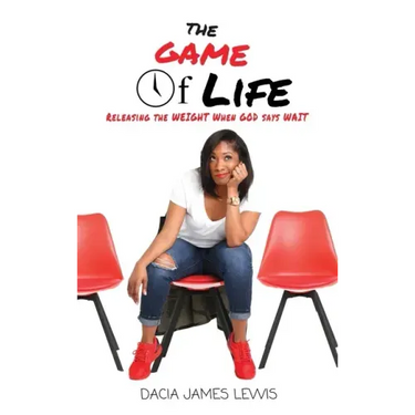 The Game Of Life: Releasing The Weight When God Says Wait
