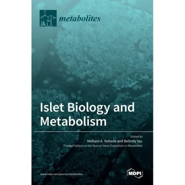 Islet Biology and Metabolism