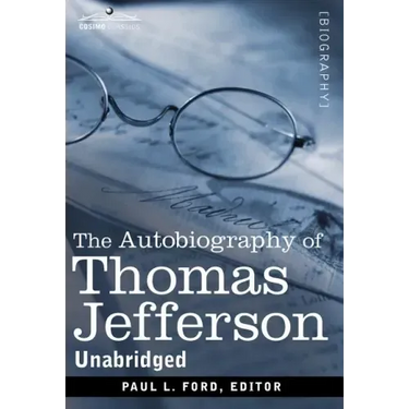 The Autobiography of Thomas Jefferson