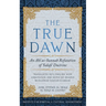 The True Dawn: An Ahl as-Sunnah Refutation of 'Salafi' Doctrine